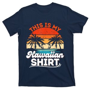 This Is My Hawaiian Retro Summer Vacation Party Hawaii T-Shirt