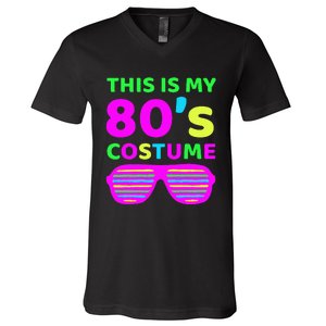 This Is My 80S Costume Outfit Eighties Retro Party Design V-Neck T-Shirt