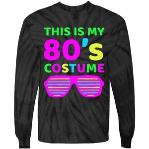 This Is My 80S Costume Outfit Eighties Retro Party Design Tie-Dye Long Sleeve Shirt