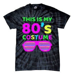 This Is My 80S Costume Outfit Eighties Retro Party Design Tie-Dye T-Shirt