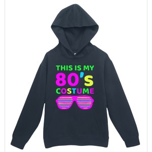 This Is My 80S Costume Outfit Eighties Retro Party Design Urban Pullover Hoodie