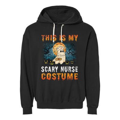 This Is My Scary Nurse Costume Fun Halloween Garment-Dyed Fleece Hoodie