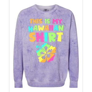 This Is My Hawaiian Tropical Luau Costume Party Hawaii Colorblast Crewneck Sweatshirt