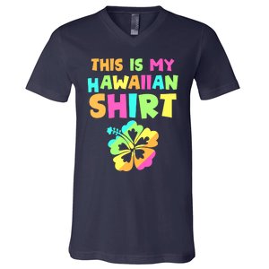 This Is My Hawaiian Tropical Luau Costume Party Hawaii V-Neck T-Shirt