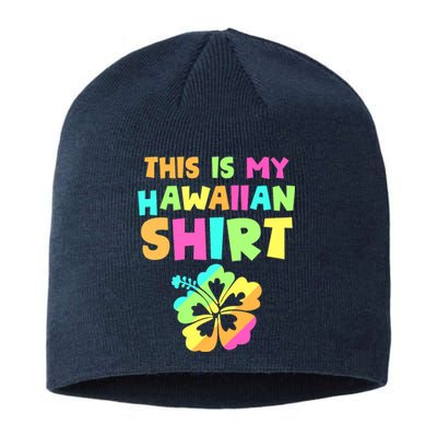 This Is My Hawaiian Tropical Luau Costume Party Hawaii Sustainable Beanie