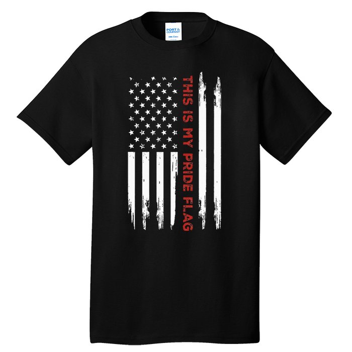 This Is My Pride Flag USA American 4th Of July Tall T-Shirt