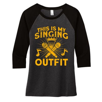 This Is My Singing Outfit Karaoke Singer Women's Tri-Blend 3/4-Sleeve Raglan Shirt