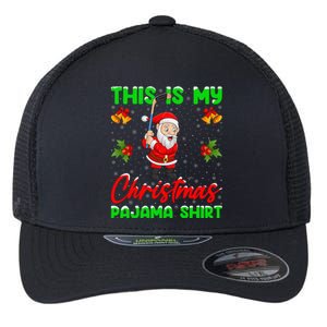 This Is My Christmas Pajamas Santa Playing Ice Hockey Xmas Great Gift Flexfit Unipanel Trucker Cap