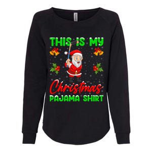 This Is My Christmas Pajamas Santa Playing Ice Hockey Xmas Great Gift Womens California Wash Sweatshirt