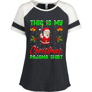 This Is My Christmas Pajamas Santa Playing Ice Hockey Xmas Great Gift Enza Ladies Jersey Colorblock Tee