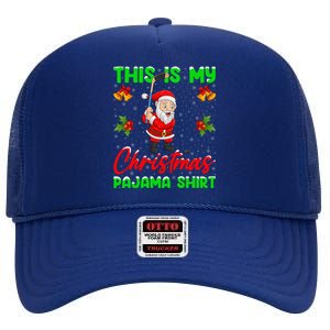 This Is My Christmas Pajamas Santa Playing Ice Hockey Xmas Great Gift High Crown Mesh Back Trucker Hat