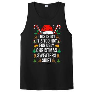 this is my its too hot  ugly christmas sweaters   PosiCharge Competitor Tank