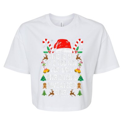 this is my its too hot  ugly christmas sweaters   Bella+Canvas Jersey Crop Tee