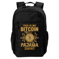 This Is My Bitcoin Pajama Shirt Daily Commute Backpack