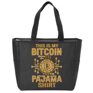 This Is My Bitcoin Pajama Shirt Zip Tote Bag