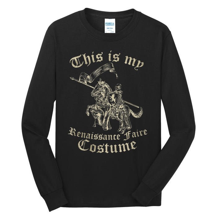 This Is My Renaissance Faire Costume Tall Long Sleeve T-Shirt