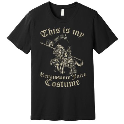 This Is My Renaissance Faire Costume Premium T-Shirt