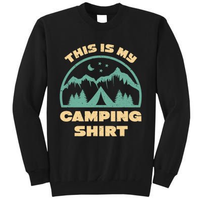 This Is My Camping Funny Retro Camping Tall Sweatshirt