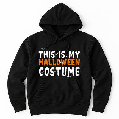 This Is My Halloween Costume Spooky Hoodie