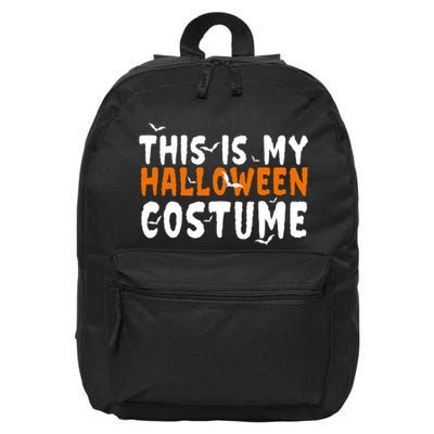 This Is My Halloween Costume Spooky 16 in Basic Backpack