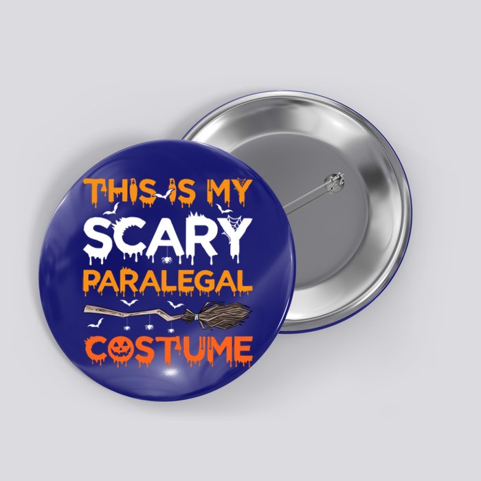 This Is My Scary Paralegal Costume Halloween Great Gift Button