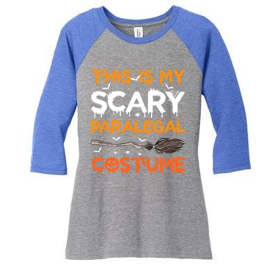 This Is My Scary Paralegal Costume Halloween Great Gift Women's Tri-Blend 3/4-Sleeve Raglan Shirt