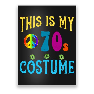 This Is My 70s Costume Poster