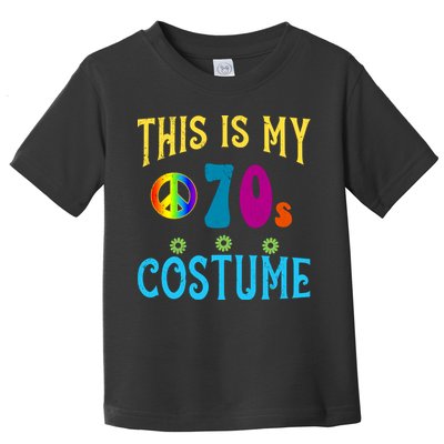 This Is My 70s Costume Toddler T-Shirt