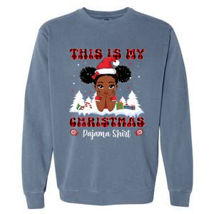 This Is My Christmas Pajama Black African American Gift Garment-Dyed Sweatshirt