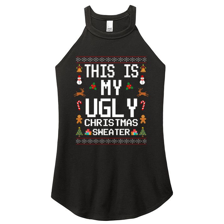 This Is My Ugly Christmas Sweater Funny Festive Women's Perfect Tri Rocker Tank