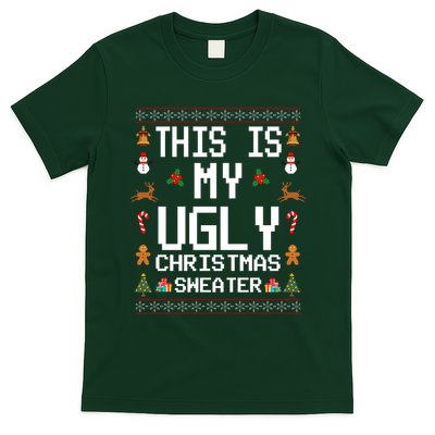 This Is My Ugly Christmas Sweater Funny Festive T-Shirt