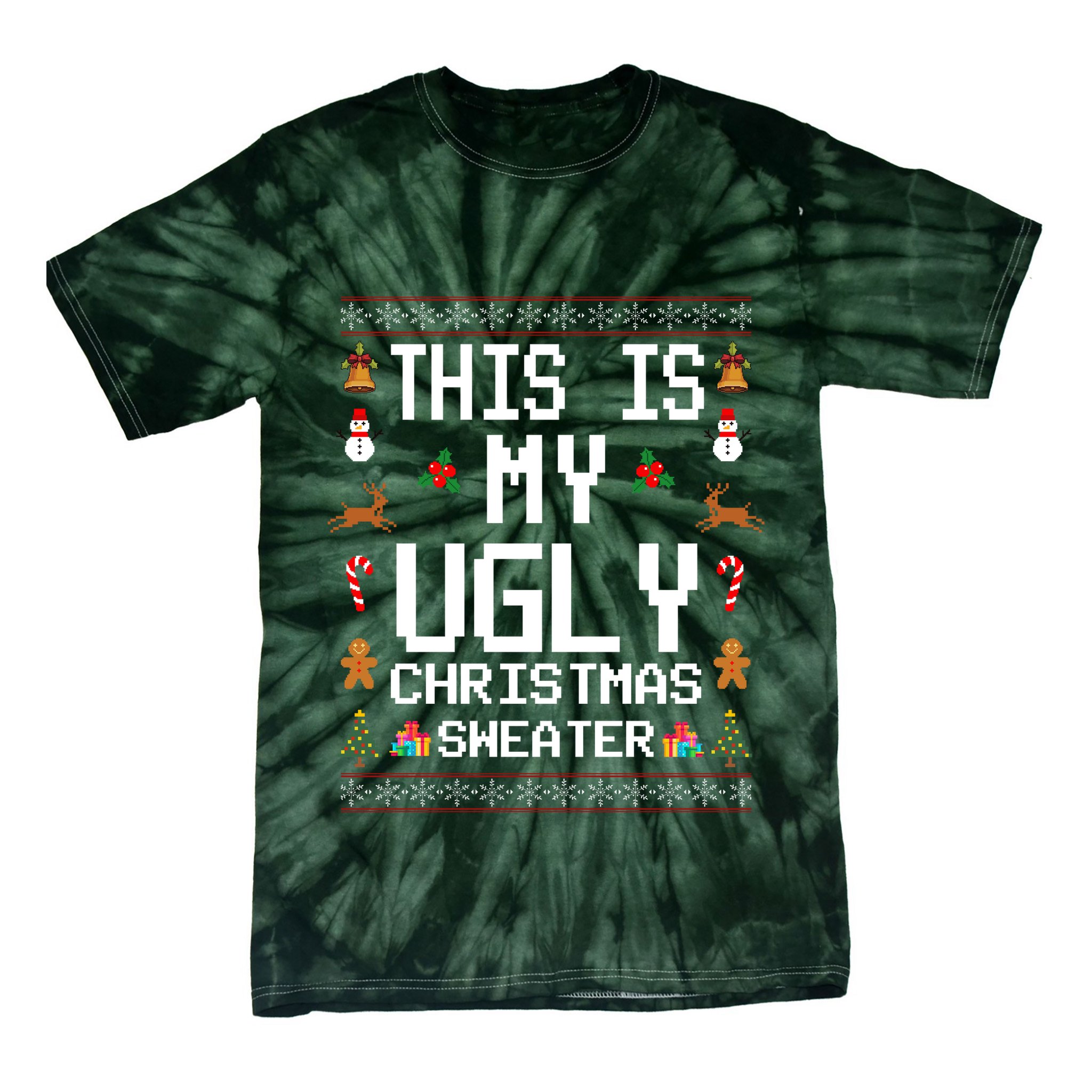 This Is My Ugly Christmas Sweater Funny Festive Tie-Dye T-Shirt