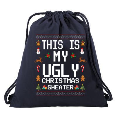 This Is My Ugly Christmas Sweater Funny Festive Drawstring Bag