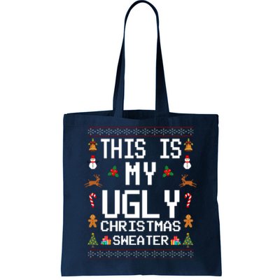 This Is My Ugly Christmas Sweater Funny Festive Tote Bag