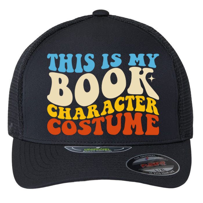 This Is My Book Character Costume Funny Bookworm Book Groovy Flexfit Unipanel Trucker Cap