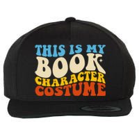 This Is My Book Character Costume Funny Bookworm Book Groovy Wool Snapback Cap