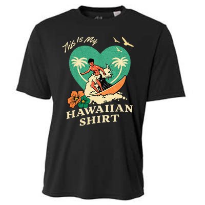 This Is My Hawaiian Tropical Luau Costume Party Surfer Cooling Performance Crew T-Shirt