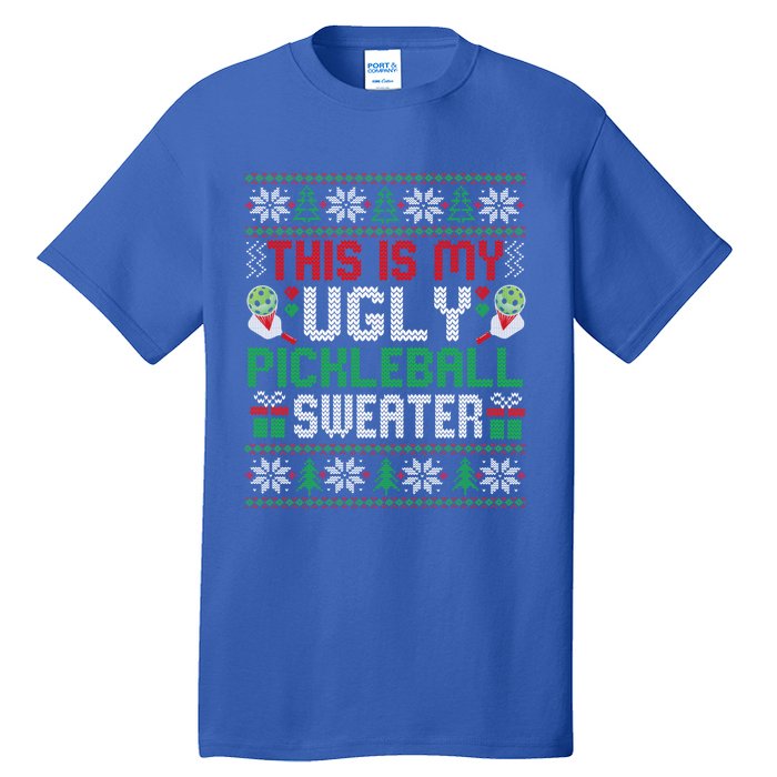 This Is My Ugly Pickleball Christmas Funny Gift Tall T-Shirt