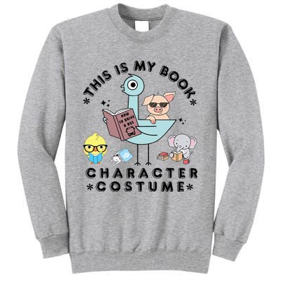 This Is My Book Character Costume Funny Pigeon Reading Tall Sweatshirt