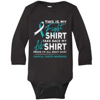 This Is My Fight Cervical Cancer Awareness White Teal Ribbon Baby Long Sleeve Bodysuit