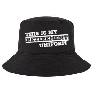 This Is My Retirement Uniform Funny Retirement Cool Comfort Performance Bucket Hat