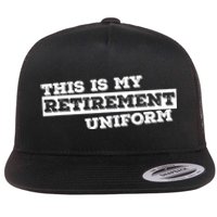 This Is My Retirement Uniform Funny Retirement Flat Bill Trucker Hat