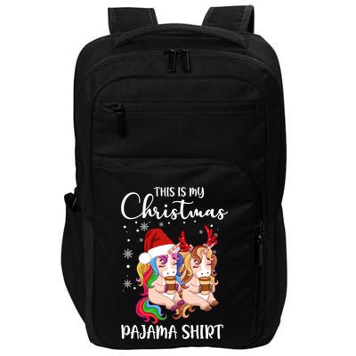 This Is My Christmas Pajama Cute Gift Funny Unicorn Xmas Gift Impact Tech Backpack