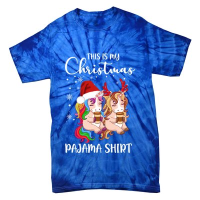 This Is My Christmas Pajama Cute Gift Funny Unicorn Xmas Gift Tie-Dye T-Shirt