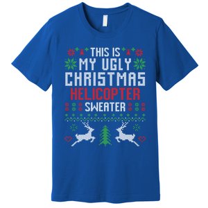 This Is My Ugly Christmas Helicopter Sweater Pilot Gift Premium T-Shirt