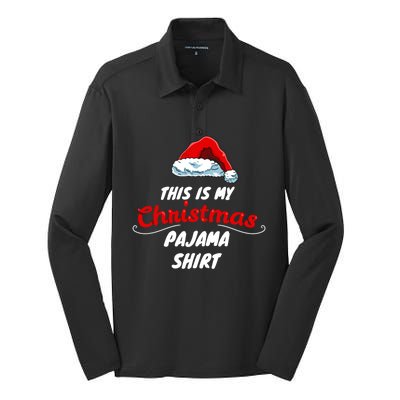 This Is My Christmas Pajama Funny Gift Sleepwear Santa Hat Quote Cool Gift Silk Touch Performance Long Sleeve Polo