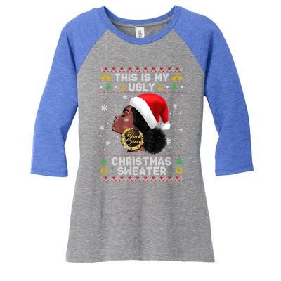 This Is My Ugly Sweater Funny Christmas Black Queen Santa Gift Women's Tri-Blend 3/4-Sleeve Raglan Shirt