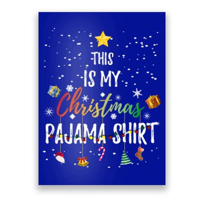 This Is My Christmas Pajama Gift Funny Xmas Light Tree Gift Poster