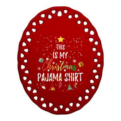 This Is My Christmas Pajama Gift Funny Xmas Light Tree Gift Ceramic Oval Ornament