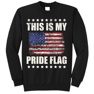 This Is My Pride Flag USA American 4th of July Patriotic Sweatshirt